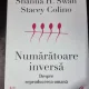 Numaratoarea inversa. Despre reproducerea umana - Shanna H. Swan