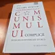 O istorie mondiala a comunismului. Complicii - Thierry Wolton Vol.3