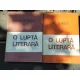 O LUPTA LITERARA - N. IORGA 2 VOLUME