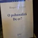O psihanaliza. De ce? - Roger Perron