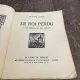 Octave Aubry Le Roi Perdu (31 de ilustratii de Jean Lebedeff)