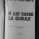 ON LUI CASSE LA GUEULE PAR STEFAN POPA-POPA'S