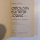 ONTOLOGIA EXISTENTEI SOCIALE VOL I - II DE GEORG LUKACS, BUCURESTI 1982