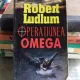 OPERATIUNEA OMEGA - ROBERT LUDLUM