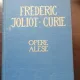 Opere alese - Frederic Joliot Curie