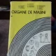 ORGANE DE MASINI - MIHAI GAFITANU   VOL.1