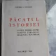 PACATUL ISTORIEI - GHEORGHE I. CIOROGARU