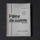 PAINE DE CUVINTE - EMIL MAUR  (SCRIERI LITERARE, CU DEDICATIA AUTORULUI)