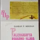 Paleografia romano-slava, tratat si album - Damian P. Bogdan