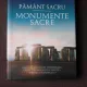 Pamant sacru - Monumente sacre , Brian Leigh Molyneaux , 2008