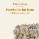 PARABOLELE LUI IISUS. ADEVARUL CA POVESTE - ANDREI PLESU