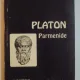PARMENIDE DE PLATON , PRIMA EDITIE BILINGVA , 1994