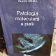 PATOLOGIA MOLECULARA A PIELII - ALECU MIHAIL