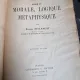 Paulin Malapert - Livre Lecons de Philosophie Tome II Morale, Logique Metaphysique