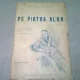 Pe piatra alba - Anatole France