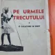 Pe urmele trecutului. O calatorie in Egipt - C. Argetoianu
