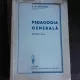 PEDAGOGIA GENERALA - G.G. ANTONESCU  EDITIA IV