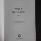 Perle de Chine - Anchee Min  (carte in limba franceza)