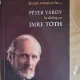 Peter Vardy in Dialog cu Imre Toth , In viata sunt lucruri care nu se fac. Si care totusi se fac...