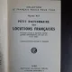 Petit dictionnaire des Locutions Francaises - Maurice Rat