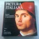 PICTURA ITALIANA. MAESTRII TUTUROR TIMPURILOR SI CAPODOPERELE LOR - ALBUM