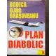 PLAN DIABOLIC - RODICA OJOG BRASOVEANU