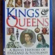 Plantagenet Somerset Fry - Kings and Queens: A Royal History of England & Scotland