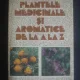 PLANTE MEDICINALE SI AROMATICE DE LA A LA Z - OVIDIU BUJOR