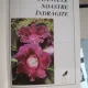 PLANTELE NOASTRE INDRAGITE,