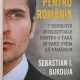 Planul pentru Romania. 7 revolutii intelectuale pentru o tara in care vrem sa ramanem - Sebastian I. Burduja