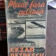 PLECAT FARA ADRESA - CEZAR PETRESCU