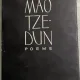 Poeme - Mao Tze - Dun - din biblioteca lui Dan Grigorescu
