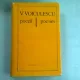 POEZII - V. VOICULESCU  editie bilingva romana/franceza
