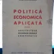 POLITICA ECONOMICA APLICATA - MITITA CONSTANTINESCU vol.2