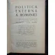 POLITICA EXTERNA A ROMANIEI