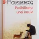 POSIBILITATEA UNEI INSULE DE MICHEL HOUELLEBECQ , 2014