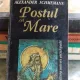 POSTUL CEL MARE - ALEXANDER SCHMEMANN