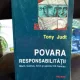 POVARA RESPONSABILITATII - TONY JUDT