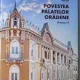 Povestea Palatelor Oradene Volumul II