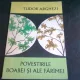 POVESTIRILE BOABEI SI ALE FARIMEI - TUDOR ARGHEZI