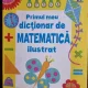 Primul meu dictionar de matematica ilustrat