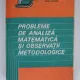 PROBLEME DE ANALIZA MATEMATICA SI OBSERVATII METODOLOGICE - AURELIA CATANA