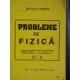 PROBLEME DE FIZICA * cl. IX - X - Anatolie Hristev