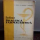 PROBLEME DE PRACTICA FARMACEUTICA - N. STANCIU