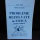 PROBLEME REZOLVATE DE FIZICA PENTRU CLASA A IX-A - ANATOLIE HRISTEV