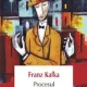 PROCESUL - FRANZ KAFKA