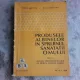 PRODUSELE ALBINELOR IN SPRIJINUL SANATATII OMULUI - CONSTANTIN I. HRISTEA  EDITIA II