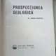 Prospectiunea geologica - Justin Gherman