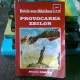 PROVOCAREA ZEILOR - ERICH VON DANIKEN