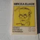 Proza fantastica completa [ volumele 1, 2,3, 4 si 5 ] - Mircea Eliade